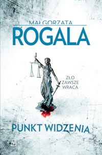 Punkt widzenia - Małgorzata Rogala - ebook + książka
