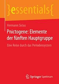 Pnictogene: Elemente der fünften Hauptgruppe - Hermann Sicius - ebook