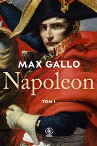 Napoleon. Tom 1 - Max Gallo - ebook + książka
