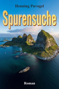 Spurensuche - Henning Puvogel - ebook