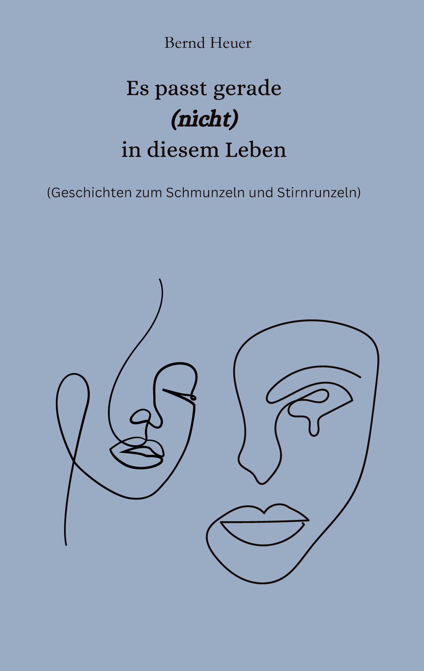 Es passt gerade nicht in diesem Leben