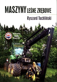 Maszyny leśne zrębowe - Tuchliński Ryszard - książka