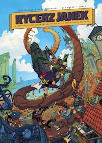 Rycerz Janek I instrukcja prawidłowego skladania ofiar zapomnianym bóstwom -  - książka