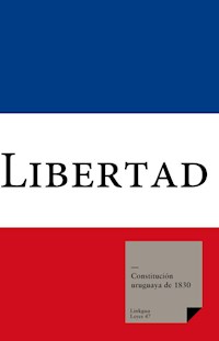 Constitución uruguaya de 1830 - Varios autores - ebook