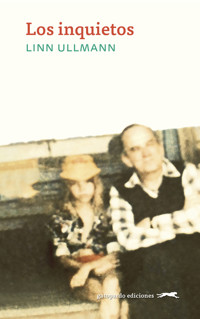 Los inquietos - Linn Ullmann - ebook