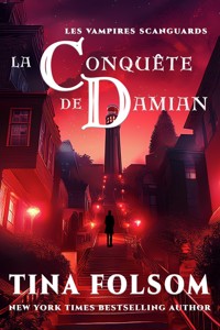 La conquête de Damian - Tina Folsom - ebook