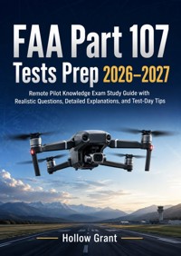 FAA Part 107 Tests Prep 2026–2027 - Hollow Grant - ebook