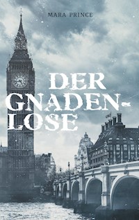 Der Gnadenlose - Mara Prince - ebook