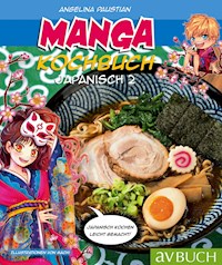 Manga Kochbuch Japanisch 2 - Angelina Paustian - ebook