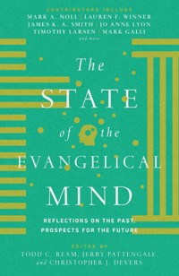 The State of the Evangelical Mind -  - ebook
