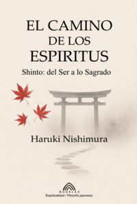 El Camino De Los Espíritus - Haruki Nishimura - ebook