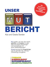 Unser Mutbericht - Kai Sender - ebook