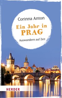 Ein Jahr in Prag - Corinna Anton - ebook