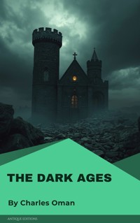 The Dark Ages - Oman Charles - ebook