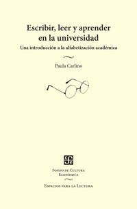 Escribir, leer y aprender en la universidad - Paula Carlino - ebook