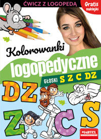 Kolorowanki logopedyczne. Głoski S Z C DZ - Magdalena Małecka - książka