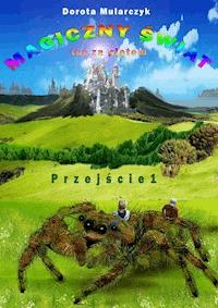 Magiczny świat tuż za płotem - Dorota Mularczyk - ebook