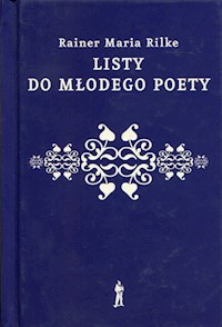 Listy do młodego poety - Rilke Rainer Maria - książka