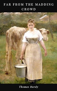 Far From The Madding Crowd - Thomas Hardy - ebook