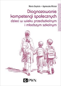 Diagnozowanie kompetencji społecznych - Deptuła Maria, Misiuk Agnieszka - książka