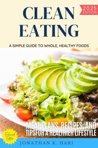 Clean Eating: - Jonathan K. Hari - ebook