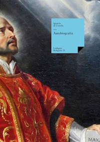 Autobiografía - Ignacio de Loyola - ebook