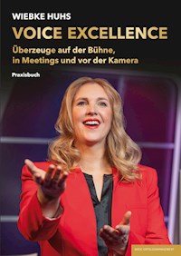 Voice Excellence - Wiebke Huhs - ebook