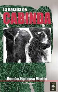La batalla de Cabinda - Ramón Espinosa Martín - ebook