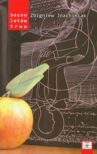 Sezon lotów trwa - Joachimiak Zbigniew - książka