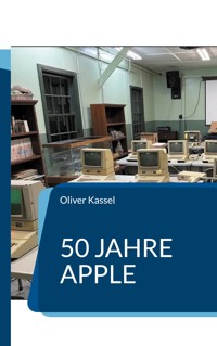 50 Jahre Apple - Oliver Kassel - ebook
