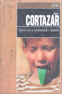 Opowieści o kronopiach i famach - Julio Cortazar - ebook