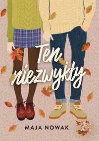Ten niezwykły - Maja Nowak - książka