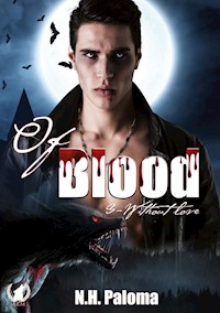 Of blood - Tome 3 - N.H Paloma - ebook