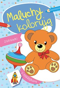 Maluchy kolorują Zabawki -  - książka