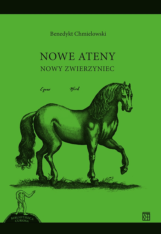 Nowe Ateny. Nowy zwierzyniec - Benedykt Chmielowski - książka