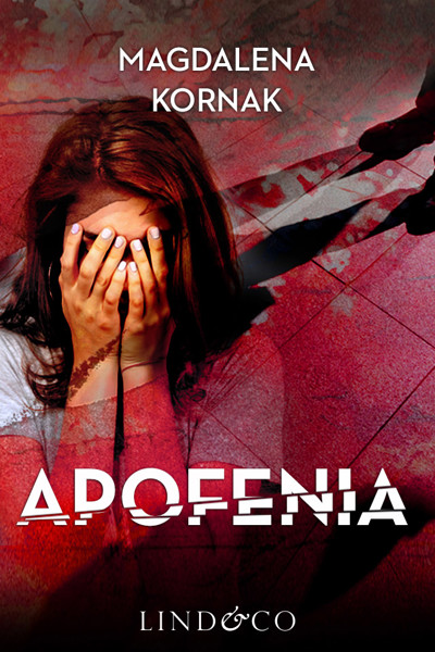 Okładka książki Apofenia. Tom 1. Prokurator Amelia