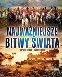 Najważniejsze bitwy świata - Haładaj Norbert, Haładaj Maciej - książka