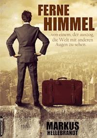 Ferne Himmel - Markus Hellebrandt - ebook