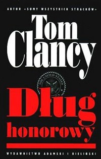 Dług honorowy. Tom 1 - Tom Clancy - ebook