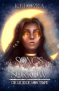 Songs of Sorrow - K. F. Horzela - ebook