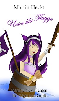 Unter lila Flagge - Martin Heckt - ebook