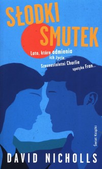 Słodki smutek - David Nicholls - ebook + audiobook + książka