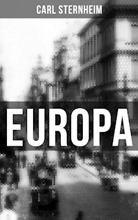 EUROPA - Carl Sternheim - ebook