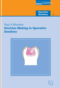 Decision-Making in Operative Dentistry - Paul A. Brunton - ebook