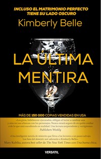La última mentira - Belle Kimberly - ebook
