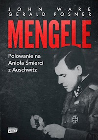 Mengele - Ware  John, Posner Gerald - książka