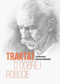 Traktat o dobrej robocie - Kotarbiński Tadeusz - książka