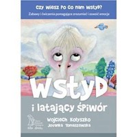 Wstyd i latający śpiwór - Kołyszko Wojciech, Tomaszewska Jovanka - książka