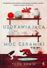 Uzdrawiająca moc ceramiki - Somin Yeon - ebook + książka