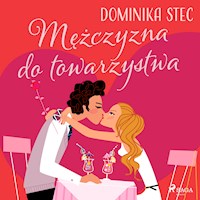 Mężczyzna do towarzystwa - Dominika Stec - ebook + audiobook
